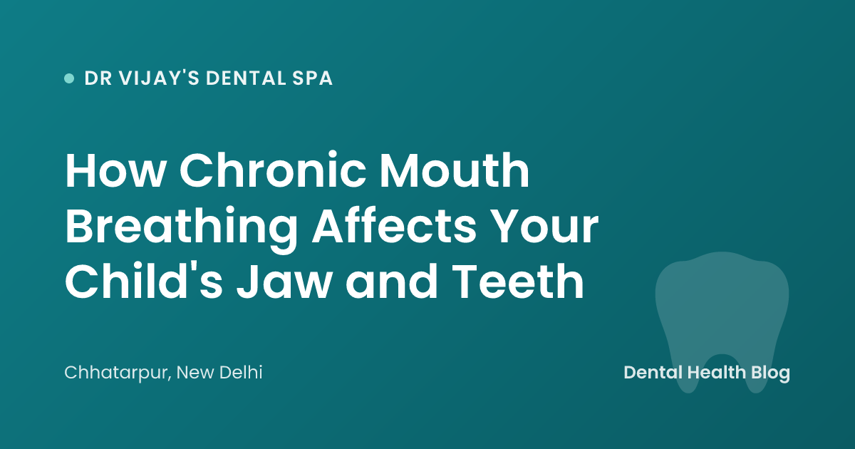 How Chronic Mouth Breathing Affects Your Child's Jaw and Teeth
